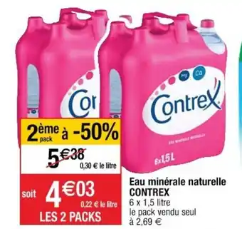 Cora x Carrefour Eau Minérale Naturelle Contrex offre