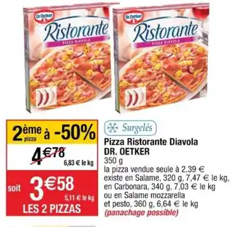 Cora x Carrefour Pizza Ristorante Diavola offre