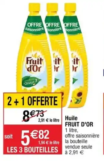 Cora x Carrefour Huile Fruit d'Or offre