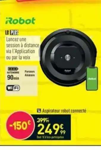 Conforama Aspirateur Robot Connecté offre
