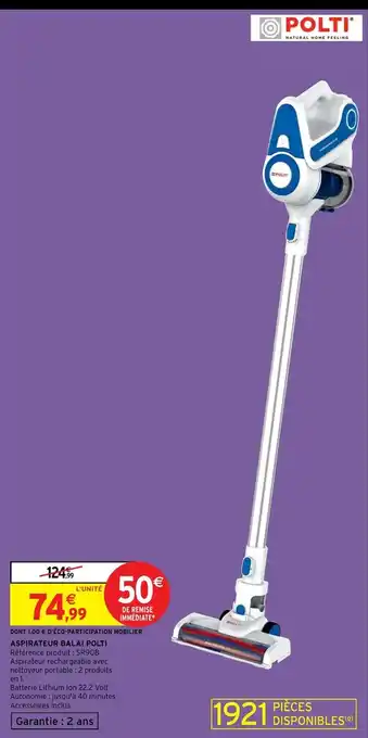 Intermarché Aspirateur Balai Polti offre