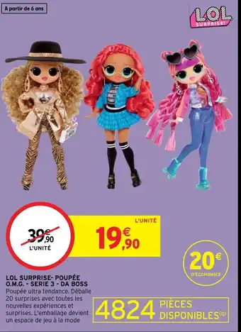 Intermarché LOL Surprise- Poupée O.M.G - Series 3 - Da Boss offre