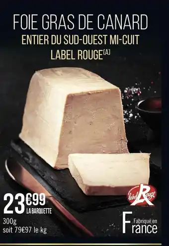 Casino Supermarchés Foie Gras de Canard offre