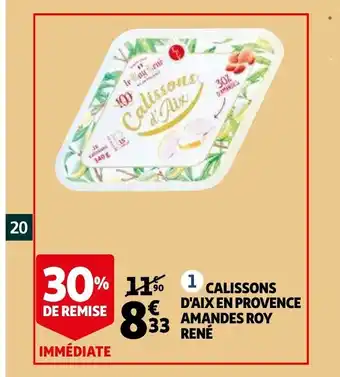 Auchan Calissons D'Aix En Provence Amandes Roy René offre