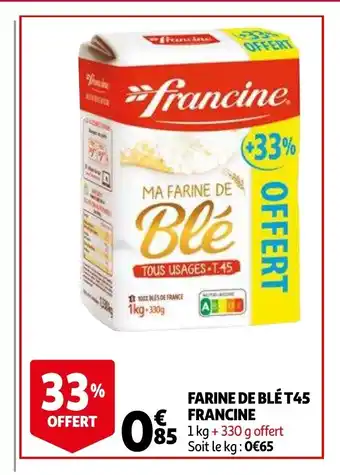 Auchan Farine De Blé T45 Francine offre