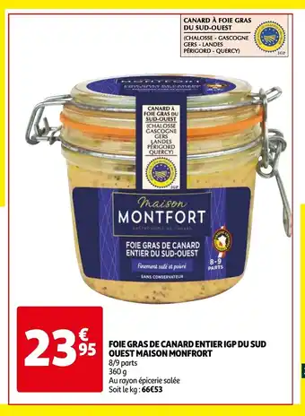 Auchan Foie Gras De Canard Entier IGP Du Sud Ouest Maison Monfrort offre