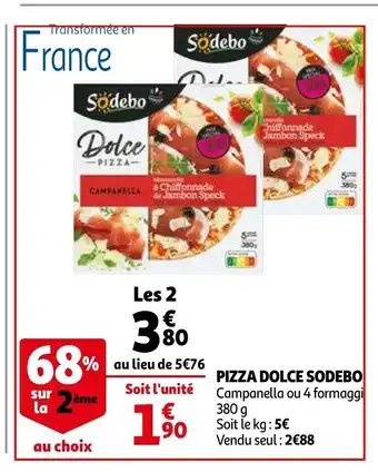 Auchan Pizza Dolce Sodebo offre