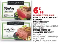 Super U Pave de biche marine saveurs forestieres offre