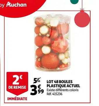 Auchan Lot 48 Boules Plastique Actuel offre