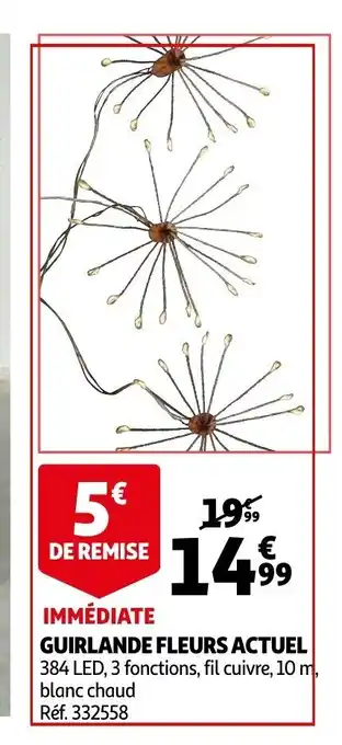 Auchan Guirlande Fleurs Actuel offre