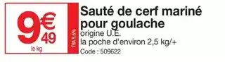 Promocash Sauté de cerf mariné pour goulache offre