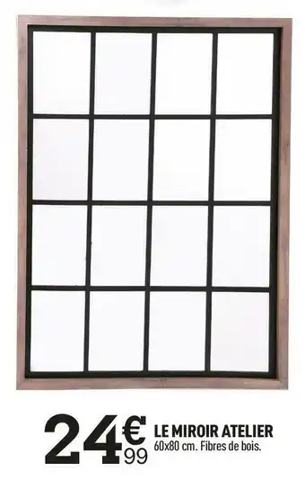 Centrakor Le miroir atelier offre