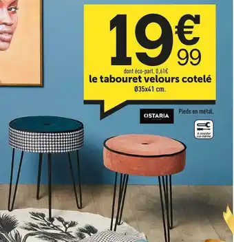 Centrakor Ostaria le tabouret velours cotelé offre