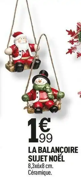 Centrakor La balançoire sujet noël offre