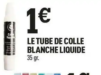 Centrakor Le tube de colle blanche liquide offre