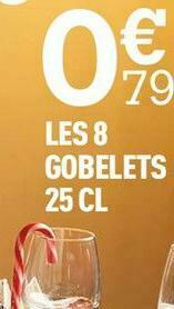 Centrakor Les 8 gobelets 25 cl offre