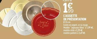 Centrakor L’assiette de présentation offre
