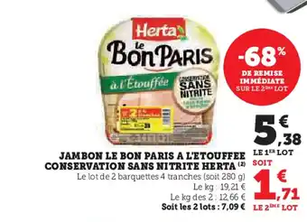 Super U HERTA Jambon le bon paris a l'etouffee conservation sans nitrite offre