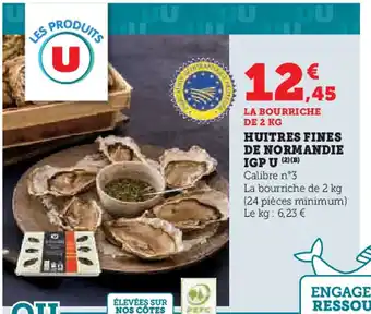 Super U U Huitres fines de normandie igp offre