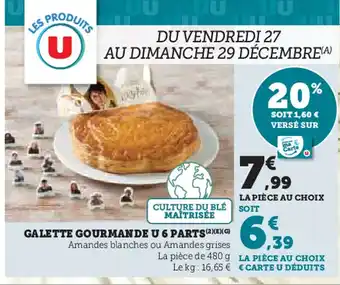 Super U Galette gourmande u 6 parts offre