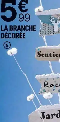 Centrakor La branche décorée offre