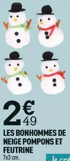 Les bonhommes de neige pompons et feutrine