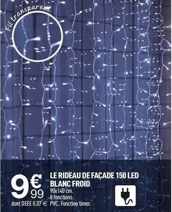 Centrakor Le rideau de façade 150 led blanc froid offre