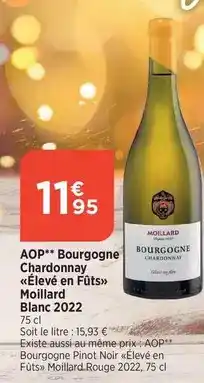 Bi1 Moillard - aop bourgogne chardonnay elevê en fûts offre