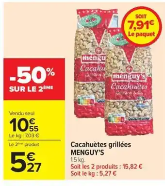 Carrefour City MENGUY'S Cacahuètes grillées offre