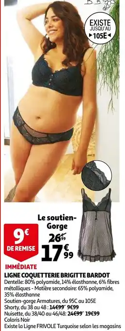 Auchan Ligne coquetterie brigitte bardot offre