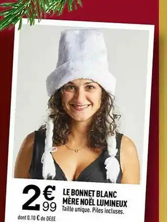 Centrakor Le Bonnet Blanc Mère Noël Lumineux offre