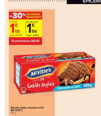 Carrefour Contact Biscuits Sablés Chocolat Au Lait Mc Vitie's offre
