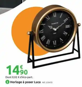 Mr Bricolage Horloge à Poser Luca offre