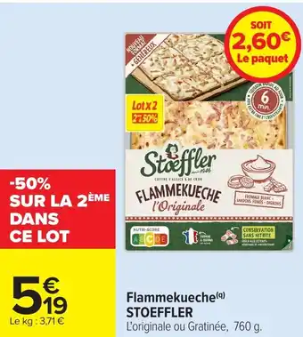 Carrefour STOEFFLER Flammekueche offre