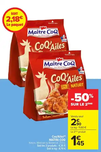 Carrefour MAÎTRE COQ Coq'Ailes offre