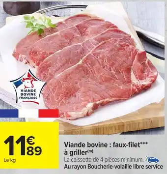 Carrefour Viande bovine : faux-filet à griller offre