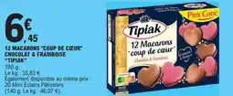 E.Leclerc Express "TIPIAK" 12 macarons "coup de coeur" chocolat & framboise offre