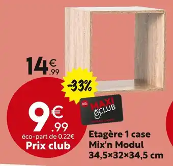 Maxi Bazar Etagère 1 case mix'n modul 34,5×32×34,5 cm offre