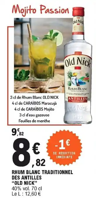 E.Leclerc Rhum blanc traditionnel des antilles "old nick" offre