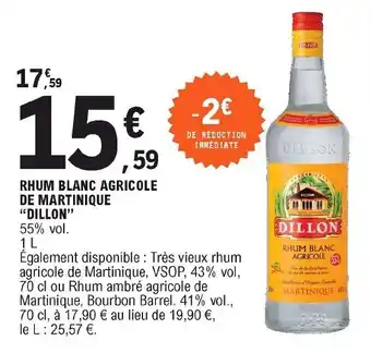 E.Leclerc Rhum blanc agricole de martinique "dillon" offre