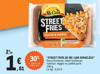 "Street frie de mc cain surgelées"