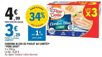 E.Leclerc Cordons bleus de poulet au comté "père dodu" offre