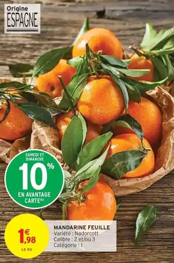 Intermarché Hyper Mandarine feuille offre