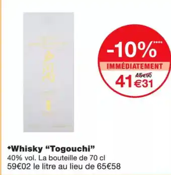 Monoprix TOGOUCHI Whisky offre