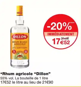 Monoprix DILLON Rhum agricole offre