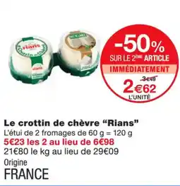 Monoprix RIANS Le crottin de chèvre offre