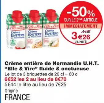 Monoprix ELLE & VIRE Crème entière de normandie u.h.t. fluide & onctueuse offre