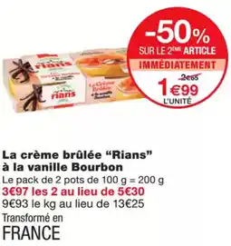 Monoprix RIANS La crème brûlée à la vanille bourbon offre