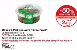 Monoprix CROC FRAIS Olives à l'ail des ours offre