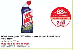 Monoprix WC NET Gel nettoyant wc détartrant action immédiate offre